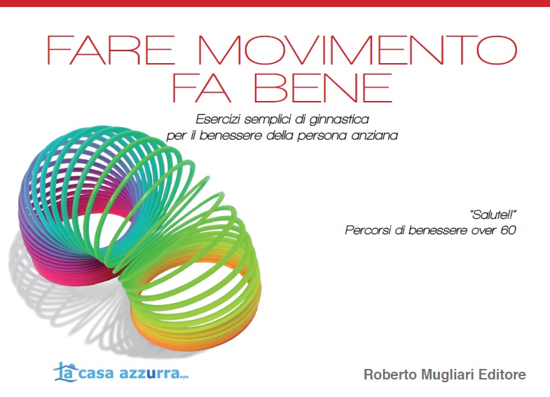 Autore: La Casa Azzurra

Anno di pubblicazione: 2013

Numero di pagine: 32

Genere: manuale

Dedicato alle persone anziane, un manuale agile e di facile consultazione che propone alcuni semplici esercizi, spiegati ed illustrati passo passo, per il mantenimento della flessibilità e della buona salute del corpo.

Richiedi